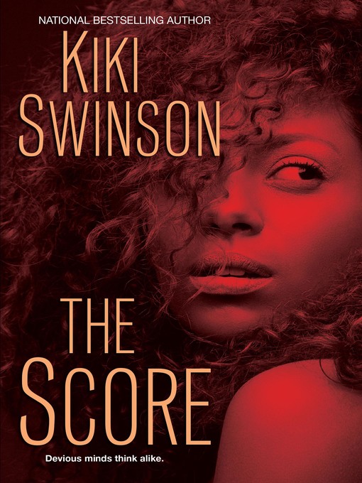 Title details for The Score by Kiki Swinson - Available